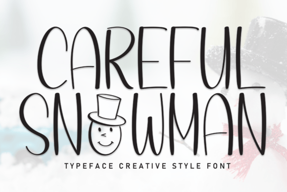 Careful Snowman Font: A Friendly Handwritten Typeface for Creative Brands