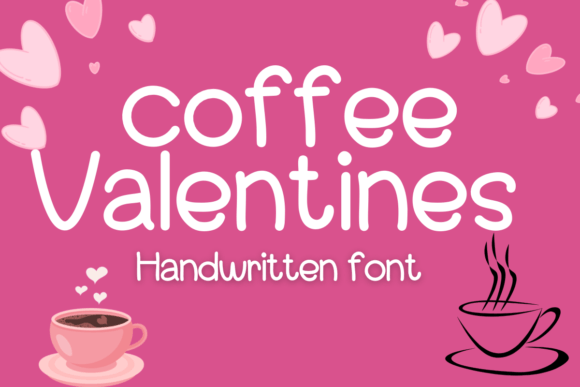 Coffee Valentines: A Handwritten Font for Authentic Brand Stories