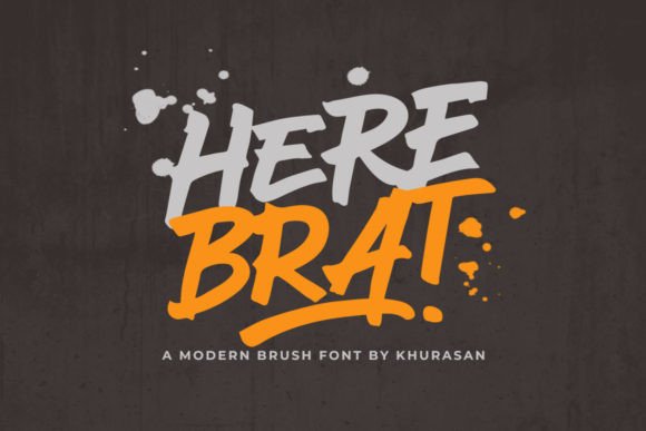 Here Brat: A Script Font with a Controlled, Modern Swagger