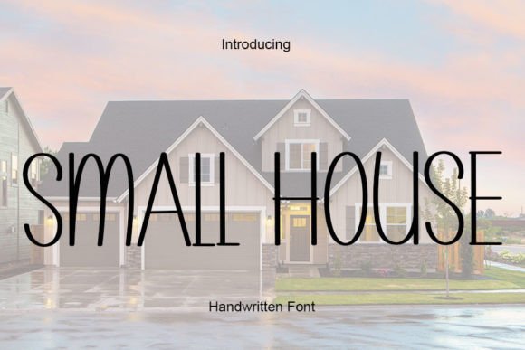 Small House Font: A Digital Designer’s Review