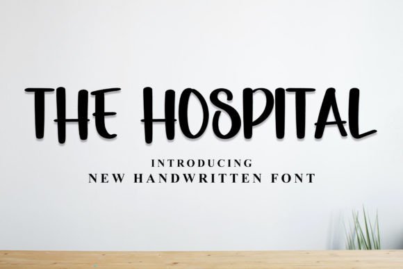 The Hospital Font: A Bold Handwritten Typeface for Brand Personality