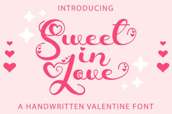 Why Sweet in Love Font Can Upgrade Your Small Business Style